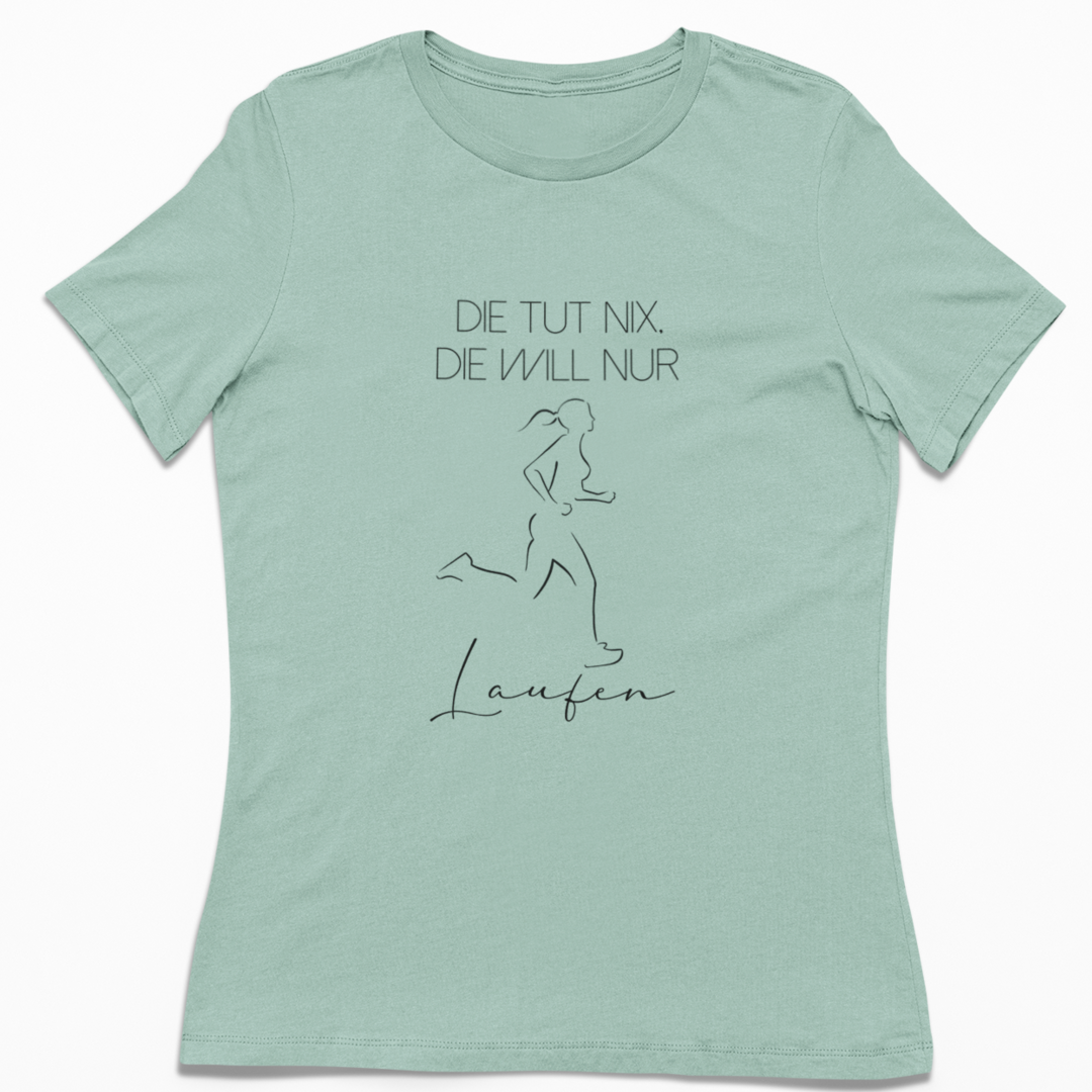 Die tut nix, die will nur Laufen | Damen Premium Organic T-Shirt