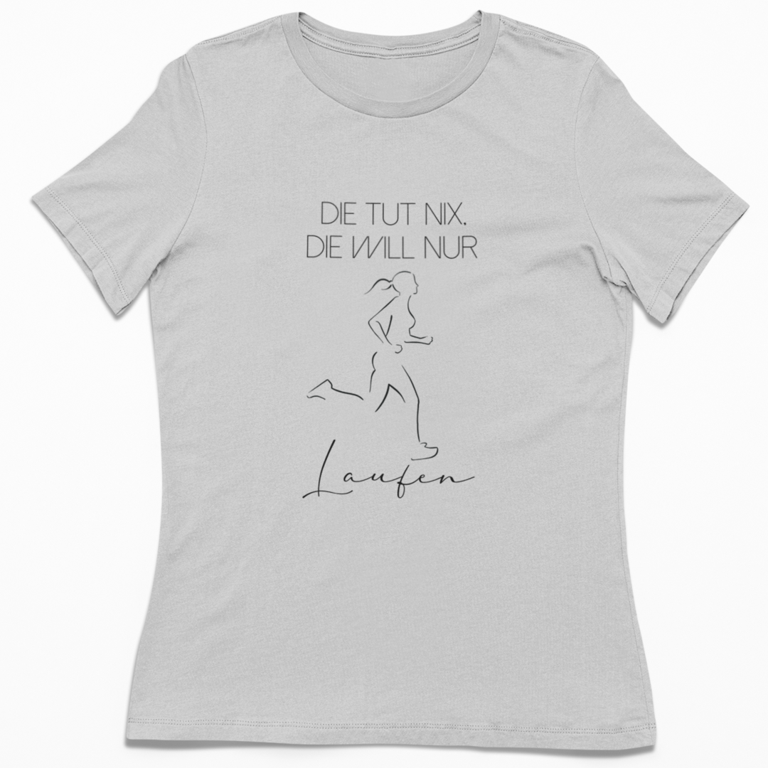 Die tut nix, die will nur Laufen | Damen Premium Organic T-Shirt