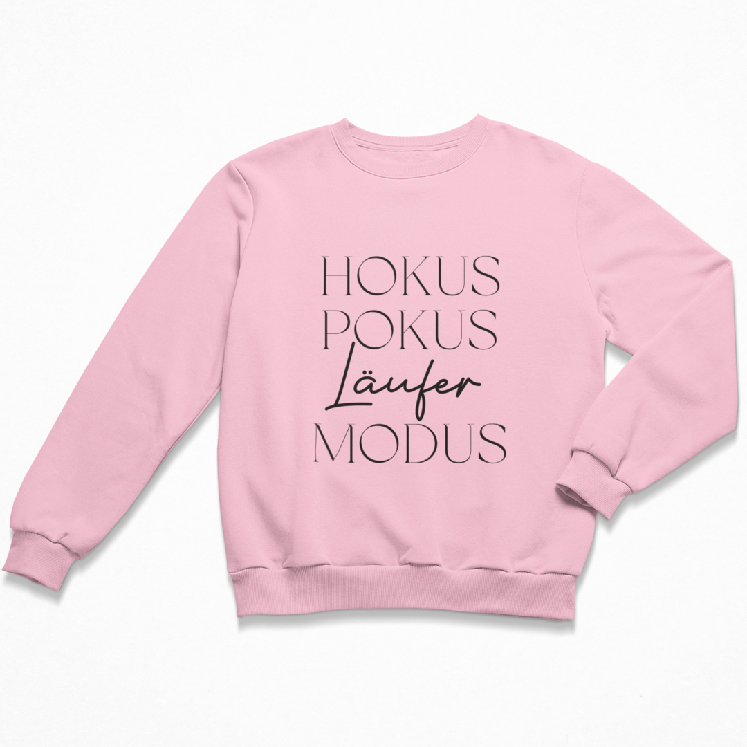 Hokus. Pokus. Läufer Modus. Sweatshirt Unisex