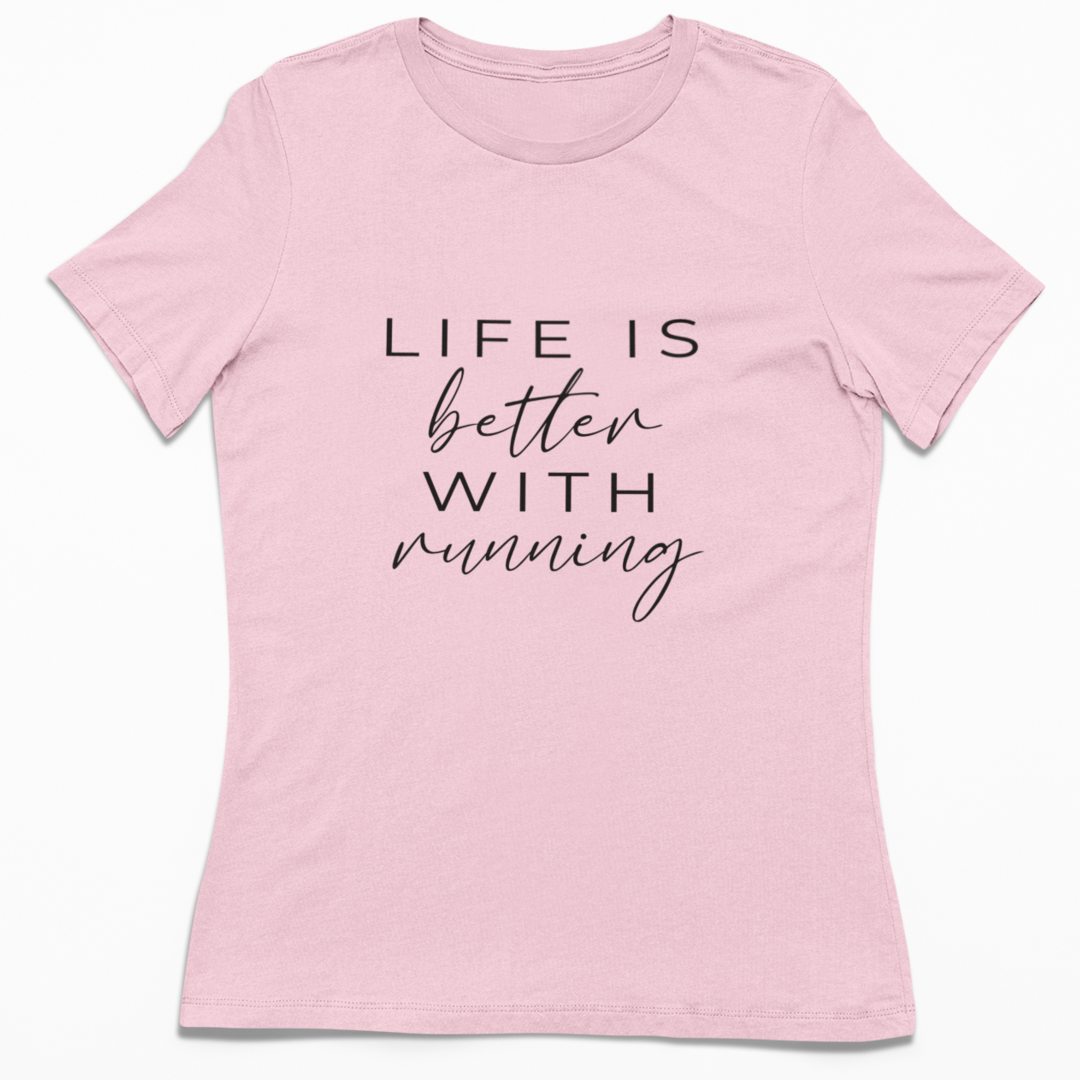 Life is better with running | Damen 100% Bio T-Shirt (tailliert)