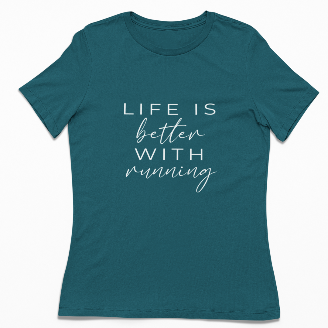 Life is better with running | Damen 100% Bio T-Shirt (tailliert)