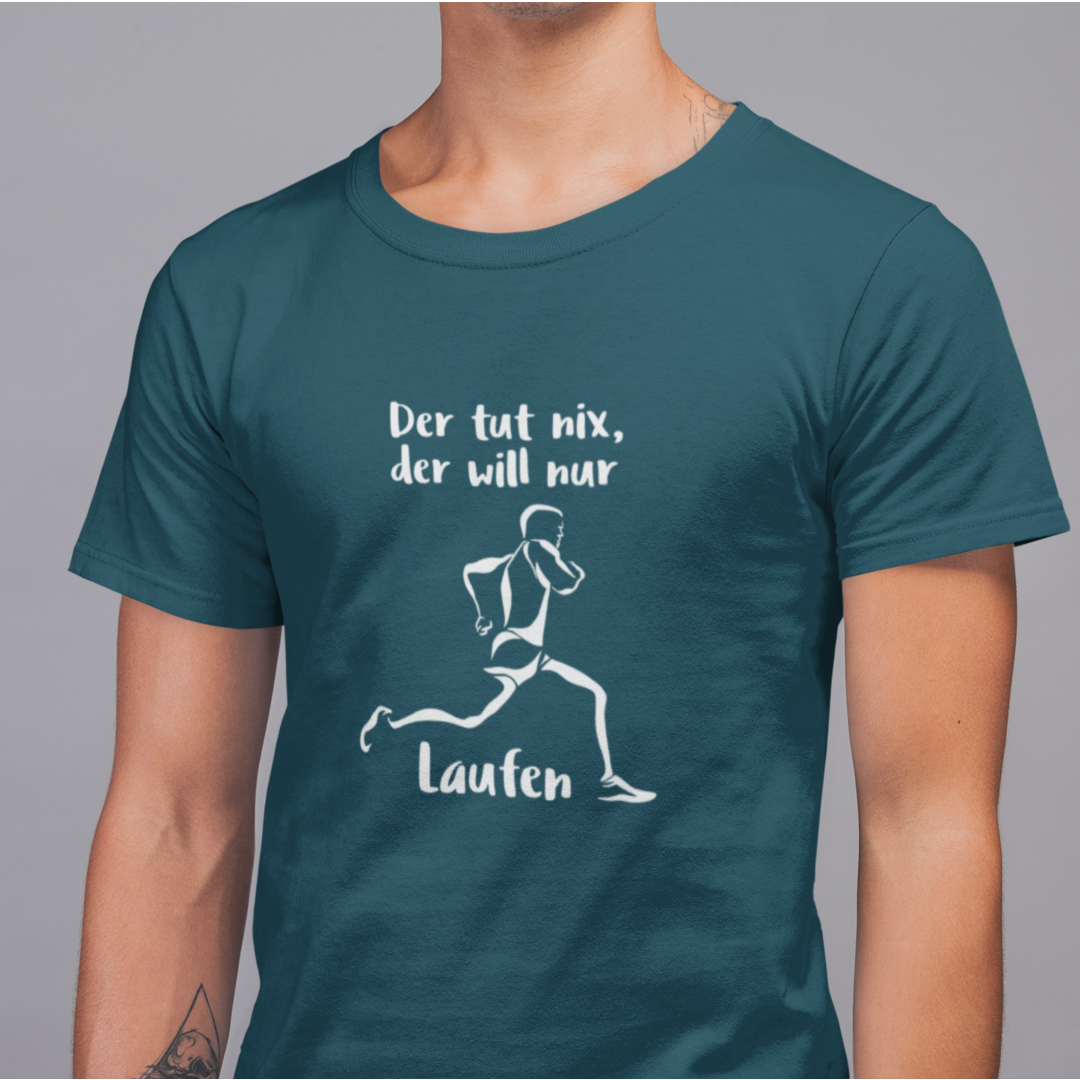 Der tut nix, der will nur Laufen | Herren 100 % Bio T-Shirt