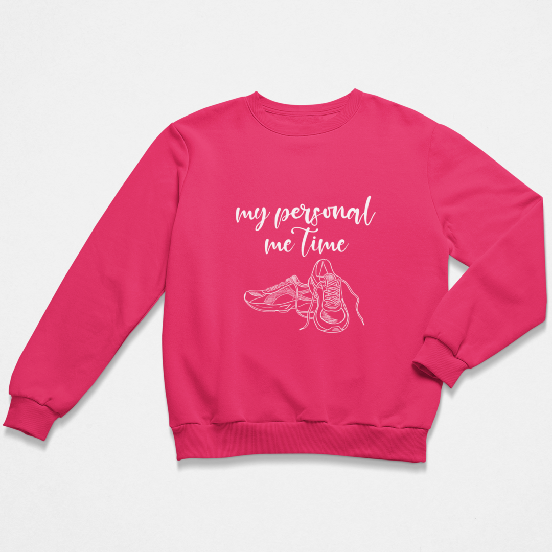 My personal me Time Sweatshirt Unisex