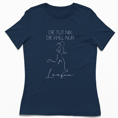 Die tut nix, die will nur Laufen | Damen Premium Organic T-Shirt