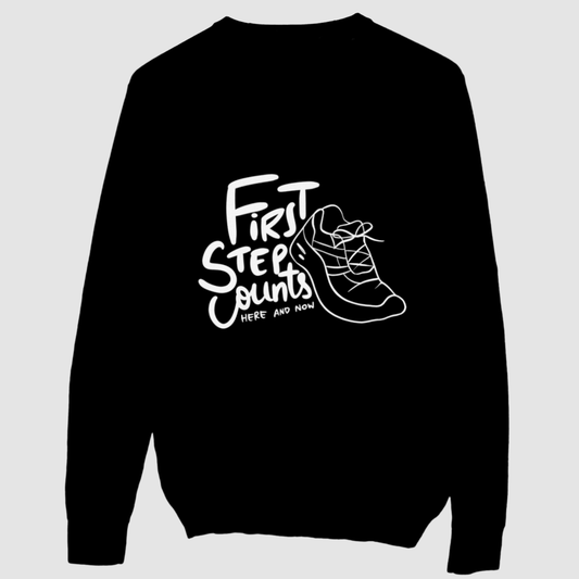 First Step Counts Sweatshirt Unisex (Backprint)