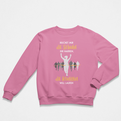 Reichet mir die Schuhe Sweatshirt Unisex