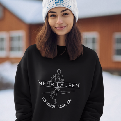 Mehr Laufen weniger Sorgen. Sweatshirt Unisex