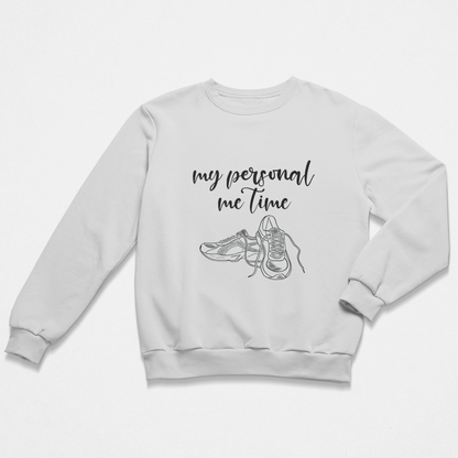 My personal me Time Sweatshirt Unisex