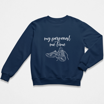 My personal me Time Sweatshirt Unisex