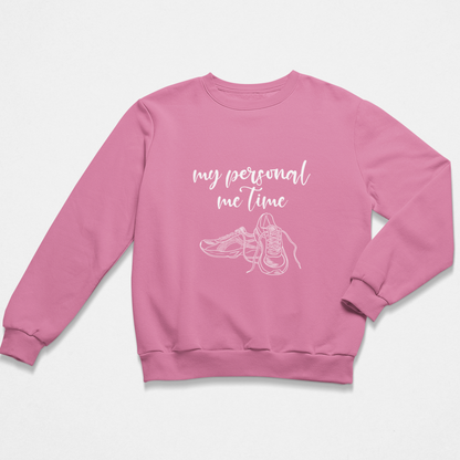My personal me Time Sweatshirt Unisex