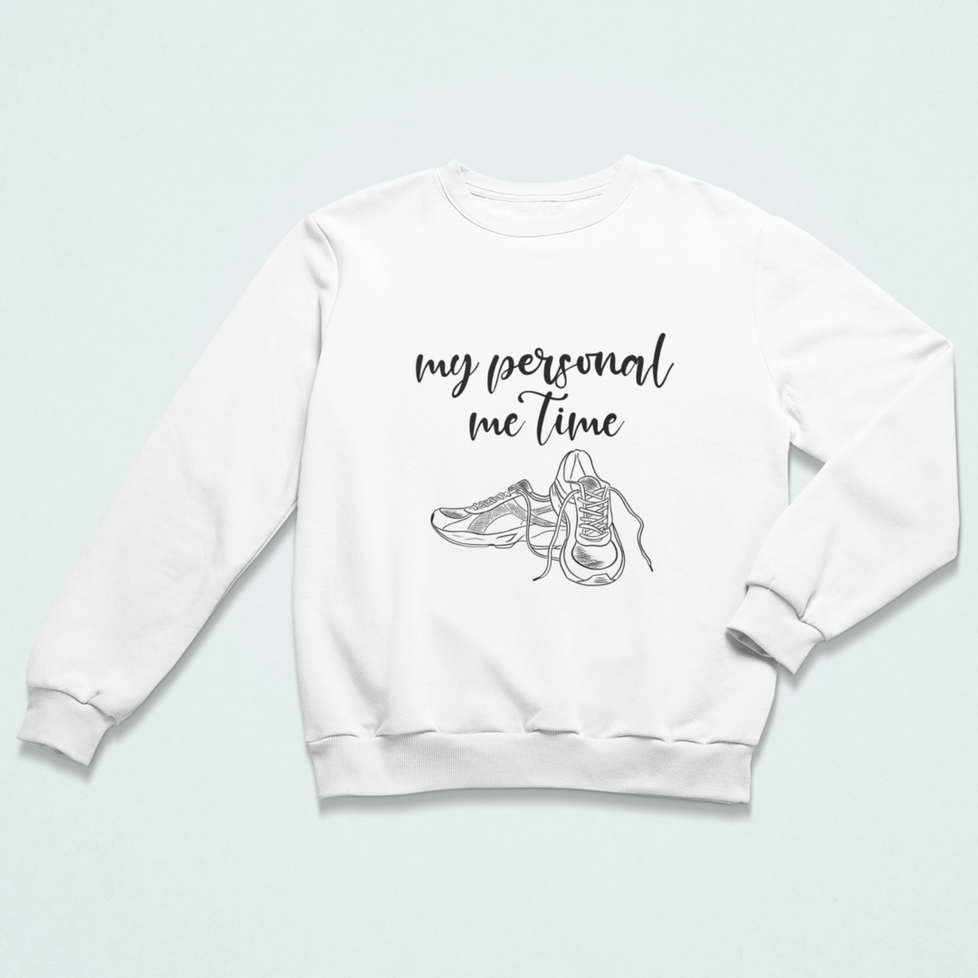 My personal me Time Sweatshirt Unisex