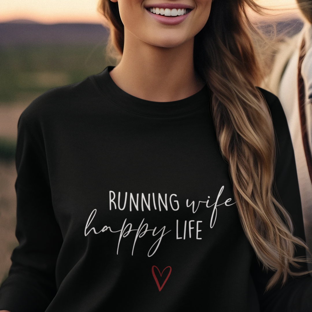 Running Wife Happy Life Sweatshirt Unisex