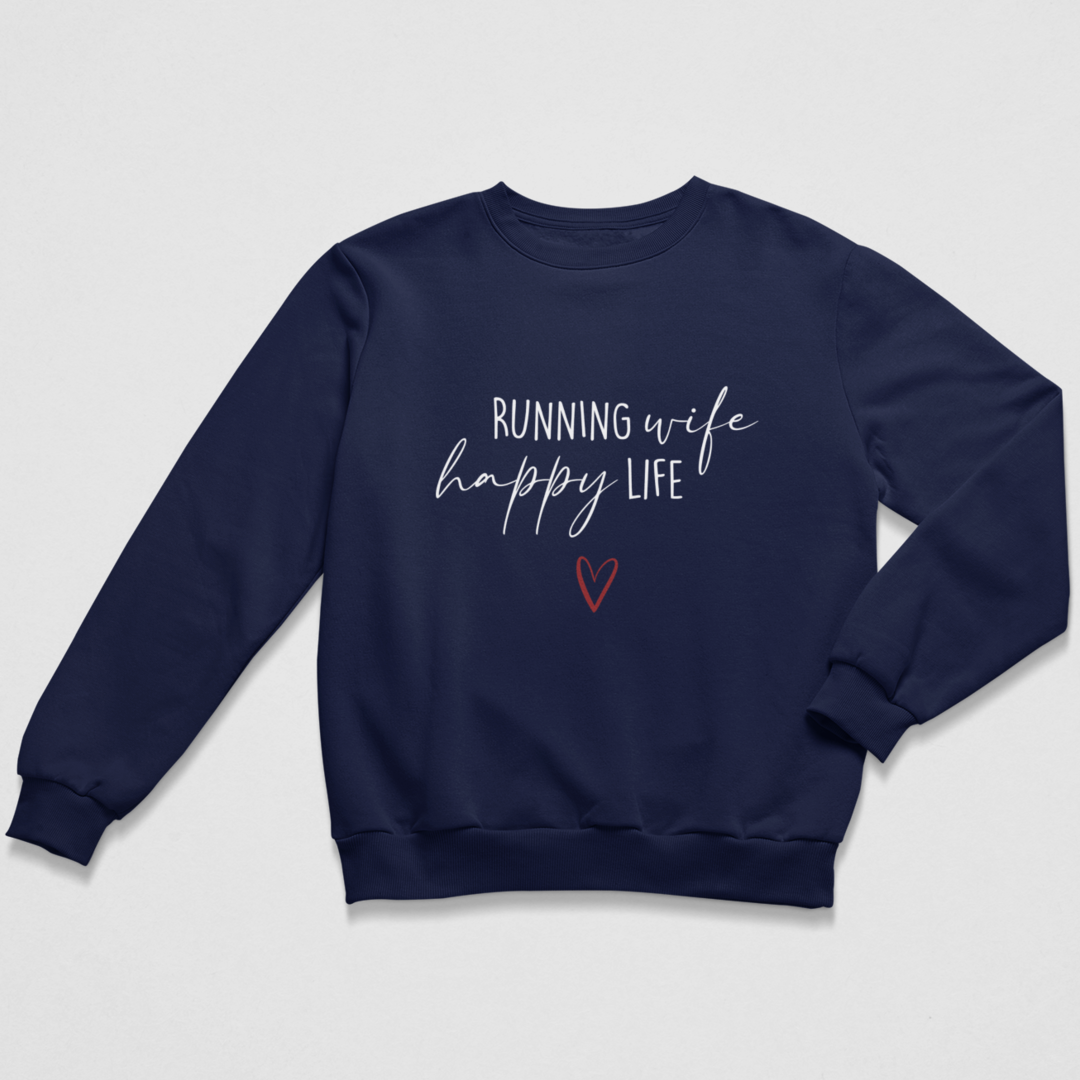 Running Wife Happy Life Sweatshirt Unisex