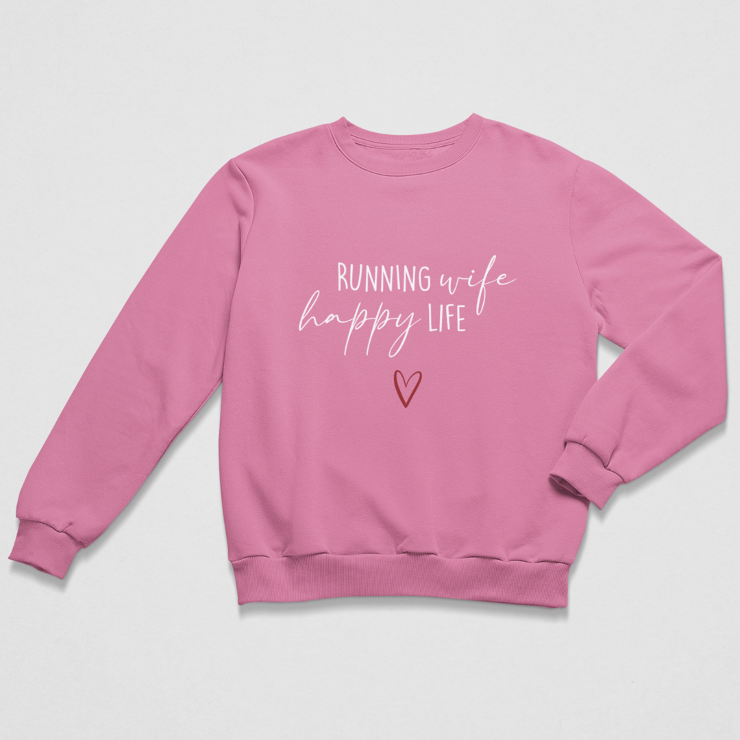 Running Wife Happy Life Sweatshirt Unisex