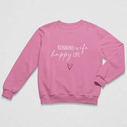 Running Wife Happy Life Sweatshirt Unisex