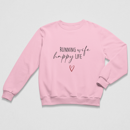Running Wife Happy Life Sweatshirt Unisex