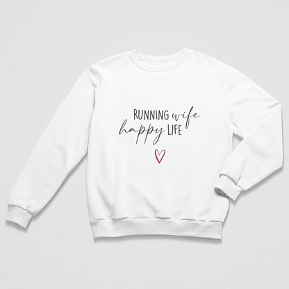 Running Wife Happy Life Sweatshirt Unisex